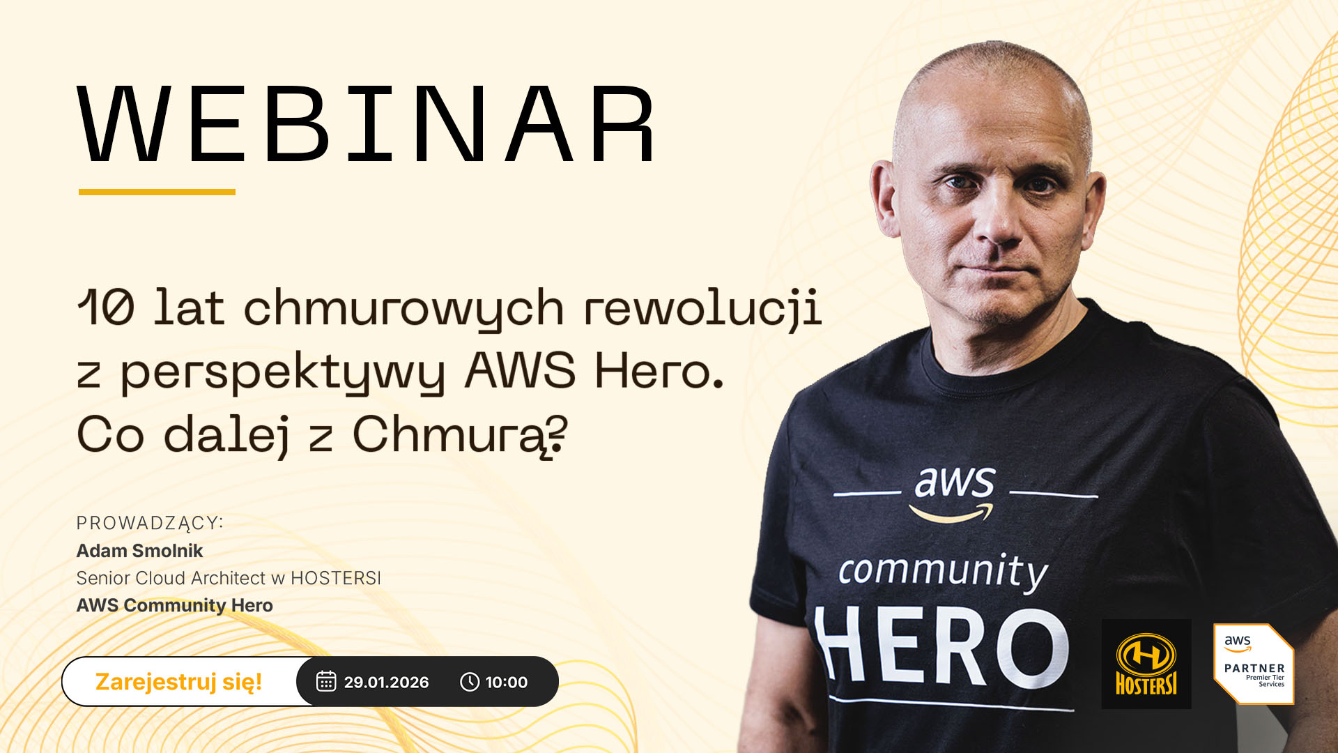 10 lat chmurowych rewolucji z perspektywy AWS Hero. Co dalej z Chmurą? 10 lat chmurowych rewolucji z perspektywy AWS Hero. Co dalej z Chmurą?